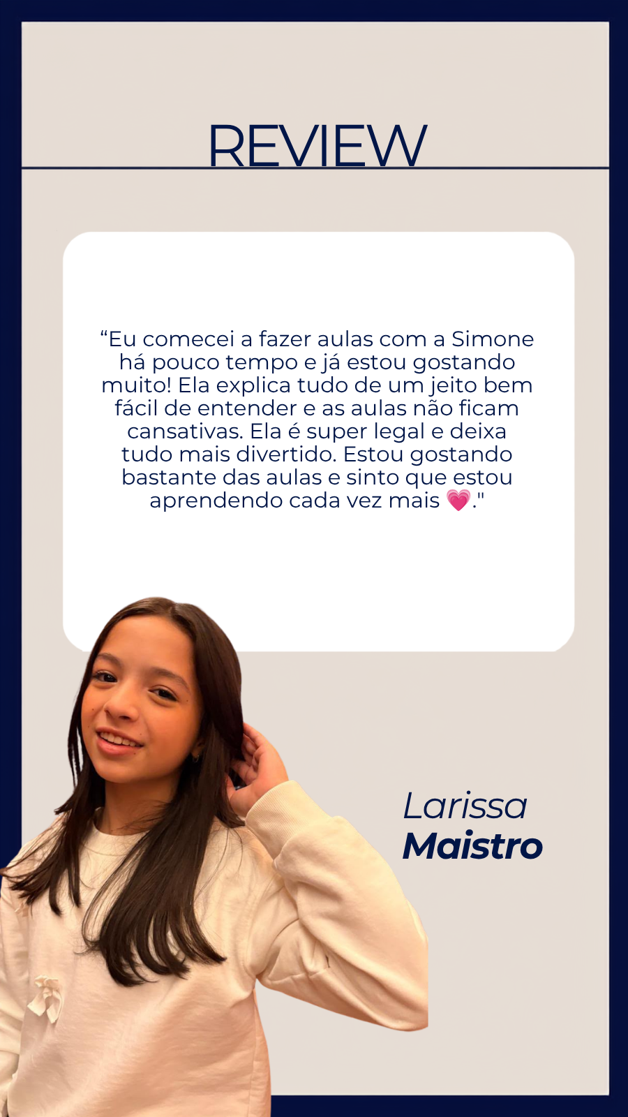 Depoimento de Larissa Maistro sobre as aulas de inglês da Simone Binotti